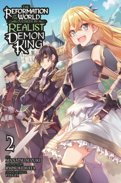 Book cover of: Reformation of the World as Overseen by a Realist Demon King, Vol. 2 (manga). By: Ryosuke Hata