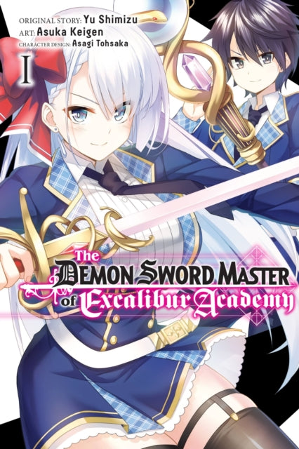 Book cover of: Demon Sword Master of Excalibur Academy, Vol. 1 (manga). By: Yu Shimizu