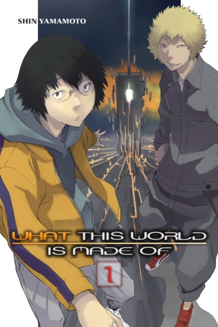 Book cover of: What This World Is Made Of, Vol. 1. By: Shin Yamamoto