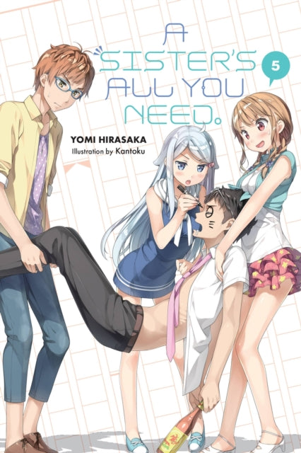 Book cover of: Sister's All You Need., Vol. 5 (light novel). By: Yomi Hirasaka