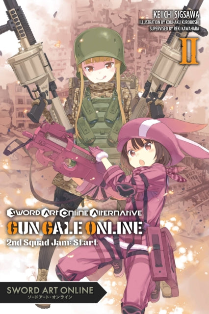 Book cover of: Sword Art Online Alternative Gun Gale Online, Vol. 2 (light novel). By: Reki Kawahara