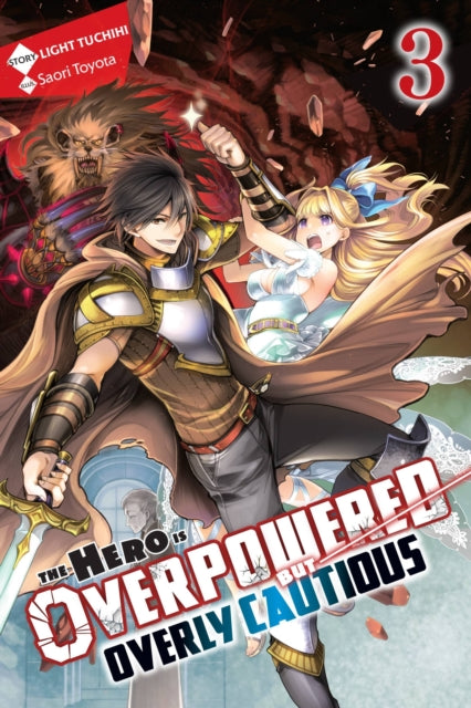 Book cover of: Hero Is Overpowered but Overly Cautious, Vol. 3 (light novel). By: Light Tuchihi