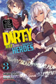 Book cover of: Dirty Way to Destroy the Goddess's Heroes, Vol. 3 (light novel). By: Sakuma Sasaki