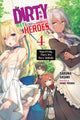 Book cover of: Dirty Way to Destroy the Goddess's Heroes, Vol. 4 (light novel). By: Sakuma Sasaki