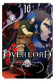 Book cover of: Overlord, Vol. 10 (manga). By: 丸山くがね