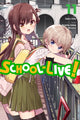 Book cover of: School-Live!, Vol. 11. By: Norimitsu Kaihou (Nitroplus)