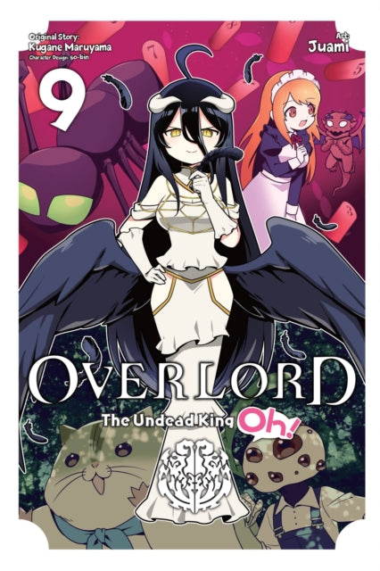 Book cover of: Overlord: The Undead King Oh!, Vol. 9. By: 丸山くがね