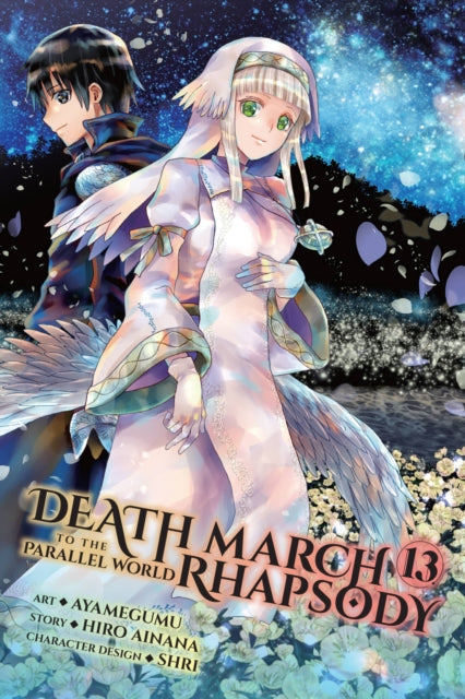 Book cover of: Death March to the Parallel World Rhapsody, Vol. 13 (manga). By: Hiro Ainana