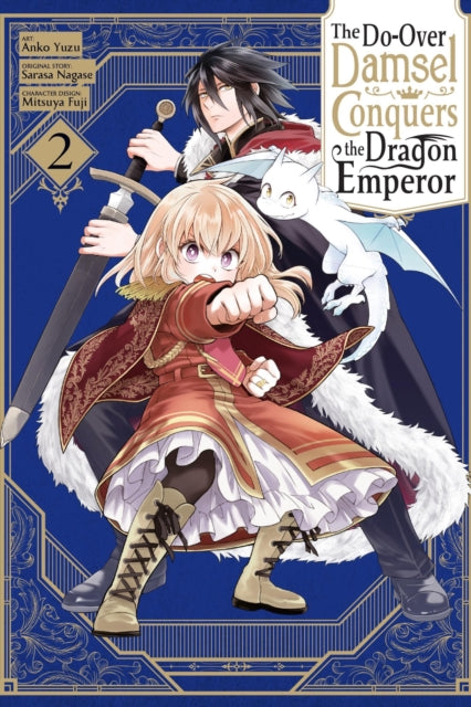 Book cover of: Do-Over Damsel Conquers the Dragon Emperor, Vol. 2 (manga). By: Sarasa Nagase
