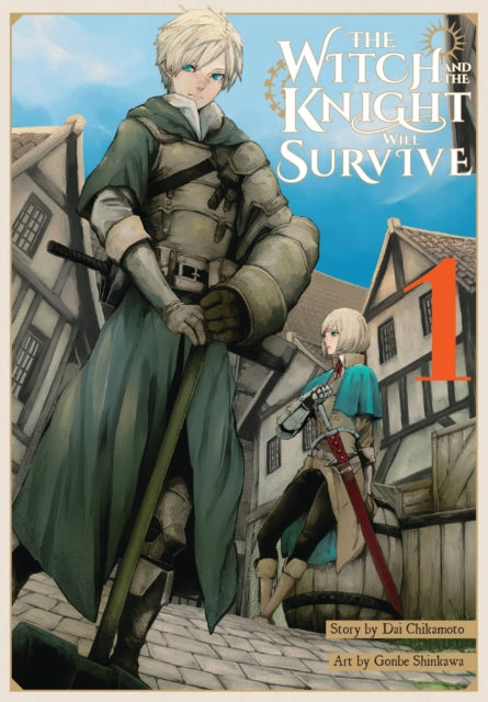 Book cover of: Witch and the Knight Will Survive, Vol. 1. By: Dai Chikamoto