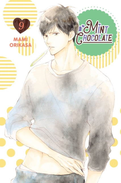 Book cover of: Mint Chocolate, Vol. 9. By: Mami Orikasa