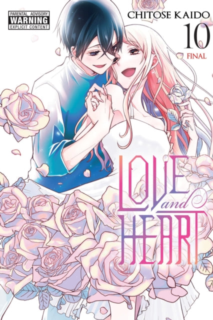 Book cover of: Love and Heart, Vol. 10. By: Chitose Kaido