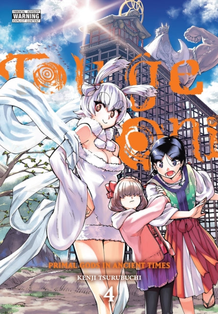 Book cover of: Touge Oni: Primal Gods in Ancient Times, Vol. 4. By: Kenji Tsurubuchi