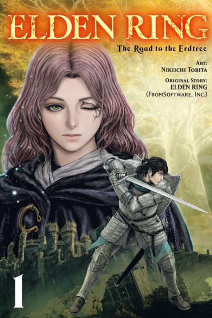 Elden Ring: The Road to the Erdtree, Vol. 1 9781975364892 Nikiichi Tobita