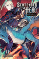 Book cover of: Sentenced to Be a Hero, Vol. 2 (light novel). By: Rocket Shokai
