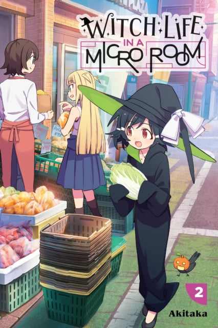 Book cover of: Witch Life in a Micro Room, Vol. 2. By: Akitaka