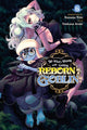 Book cover of: So What's Wrong with Getting Reborn as a Goblin?, Vol. 6. By: Nazuna Miki