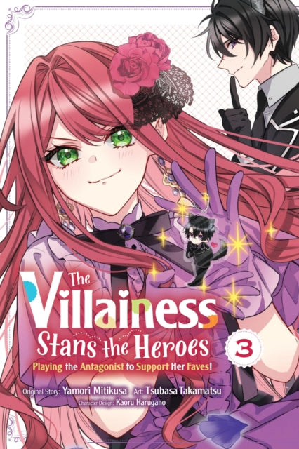 Book cover of: Villainess Stans the Heroes: Playing the Antagonist to Support Her Faves!, Vol. 3. By: Yamori Mitikusa