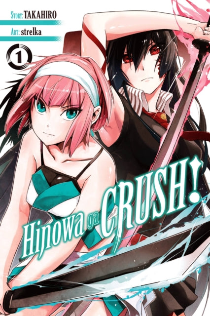 Book cover of: Hinowa ga CRUSH!, Vol. 1. By: Takahiro