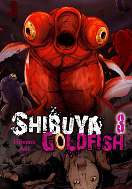 Book cover of: Shibuya Goldfish, Vol. 3. By: Aoi Hiroumi