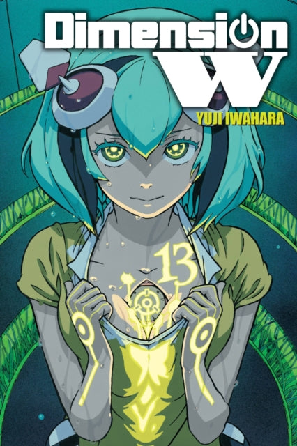 Book cover of: Dimension W, Vol. 13. By: Yuji Iwahara