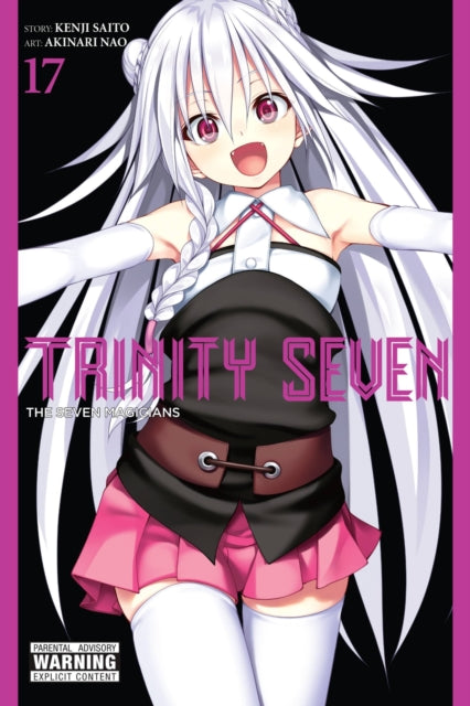 Book cover of: Trinity Seven, Vol. 17. By: Kenji Saito
