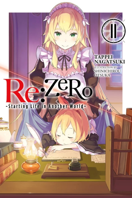 Book cover of: Re:ZERO -Starting Life in Another World-, Vol. 11 (light novel). By: 長月達平