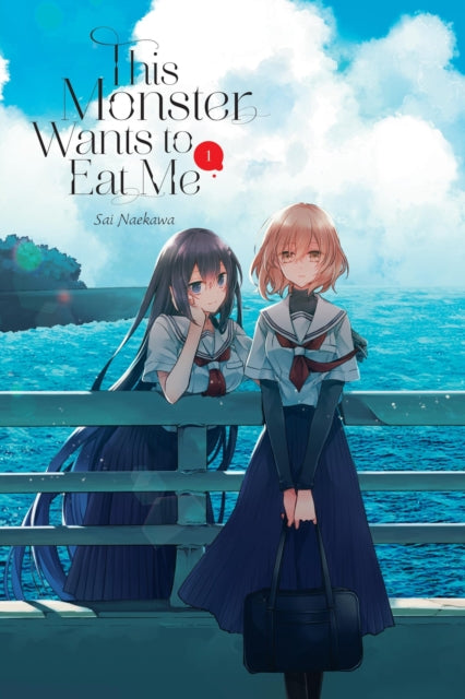 Book cover of: This Monster Wants to Eat Me, Vol. 1. By: Sai Naekawa