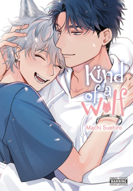 Book cover of: Kind of a Wolf. By: Machi Suehiro