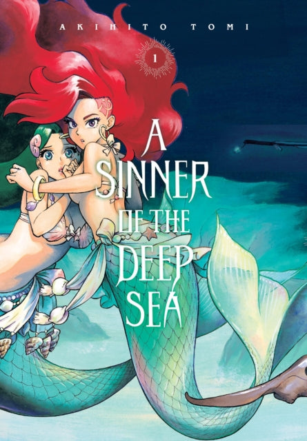 Sinner of the Deep Sea, Vol. 1 9781975390860 Akihito Tomi