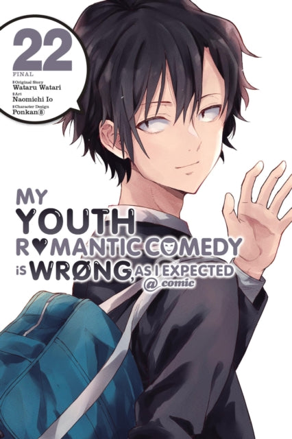 Book cover of: My Youth Romantic Comedy Is Wrong, As I Expected @ comic, Vol. 22 (manga)