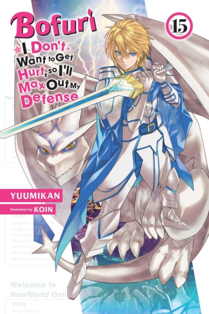 Book cover of: Bofuri: I Don't Want to Get Hurt, so I'll Max Out My Defense., Vol. 15 (light novel)