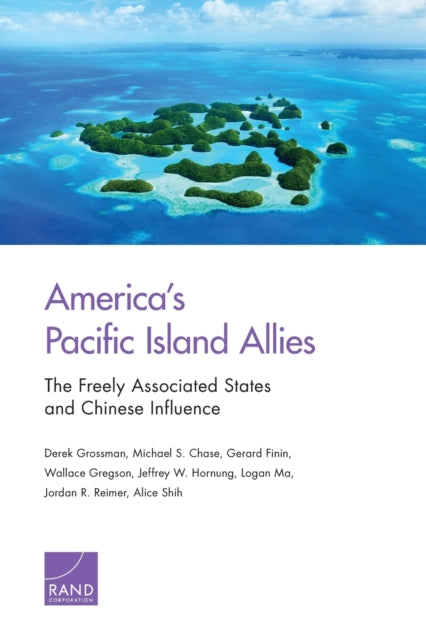 Book cover of: America's Pacific Island Allies. By: Derek Grossman