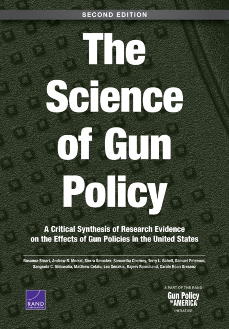 Book cover of: Science of Gun Policy. By: Rosanna Smart