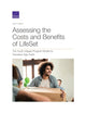 Book cover of: Assessing the Costs and Benefits of LifeSet, the Youth Villages Program Model for Transition-Age Youth. By: Lynn A. Karoly