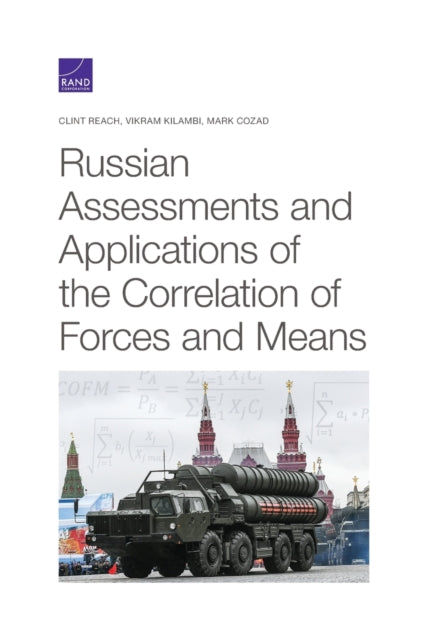 Book cover of: Russian Assessments and Applications of the Correlation of Forces and Means. By: Clint Reach