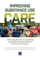 Book cover of: Improving Substance Use Care. By: Eric R. Pedersen