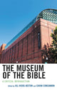 Book cover of: Museum of the Bible. By: Jill Hicks-Keeton