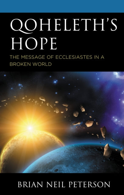 Book cover of: Qoheleth’s Hope. By: Brian Neil Peterson