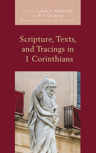 Book cover of: Scripture, Texts, and Tracings in 1 Corinthians. By: Linda L. Belleville