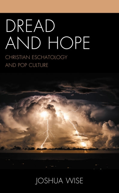 Book cover of: Dread and Hope. By: Joshua Wise