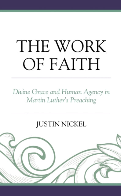 Book cover of: Work of Faith. By: Justin Nickel