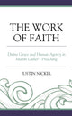 Book cover of: Work of Faith. By: Justin Nickel