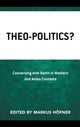 Book cover of: Theo-Politics?. By: Markus Höfner