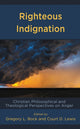 Book cover of: Righteous Indignation. By: Gregory L. Bock