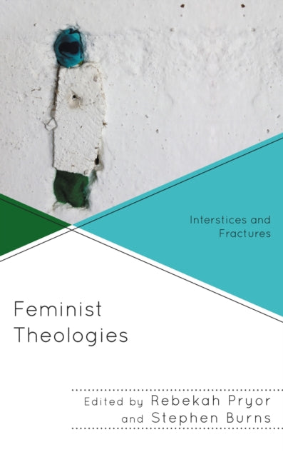 Book cover of: Feminist Theologies. By: Rebekah Pryor