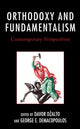 Book cover of: Orthodoxy and Fundamentalism. By: Davor Džalto