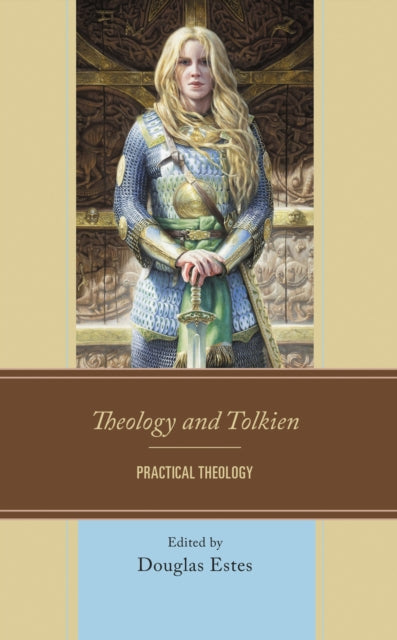 Book cover of: Theology and Tolkien. By: Douglas Estes