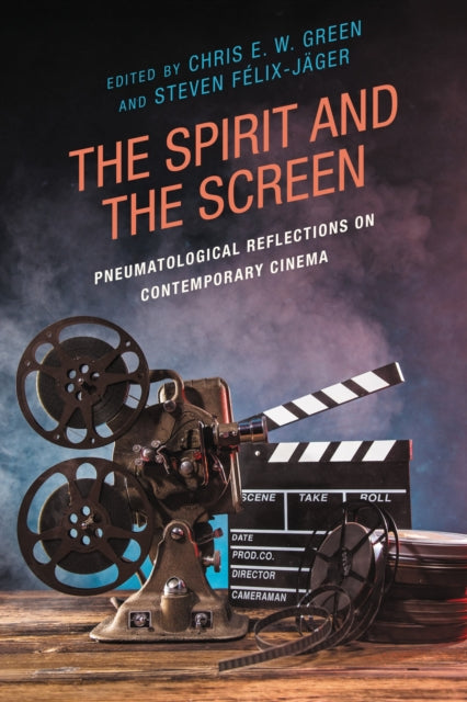 Book cover of: Spirit and the Screen. By: Chris E. W. Green