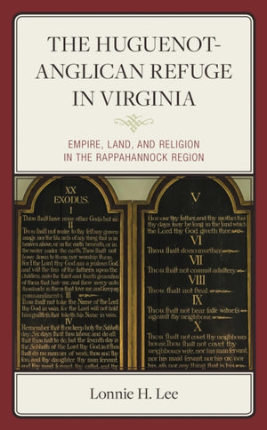 The Huguenot-Anglican Refuge in Virginia